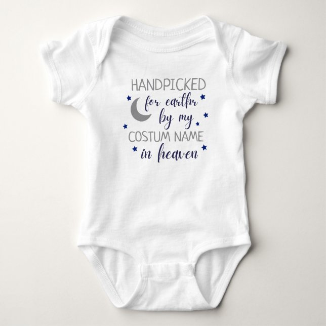 Handpicked For Earth By My Custom Name In Heaven Baby Bodysuit (Front)