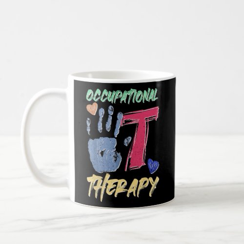Handprint Occupational Therapist Occupational Ther Coffee Mug