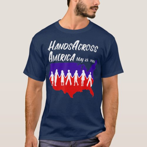 Hands Across America T  May 25 1986 Men Women T_Shirt