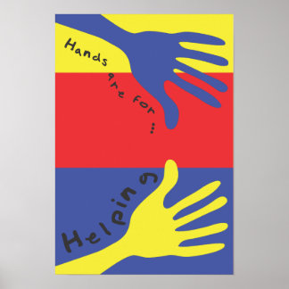 Hands Are For Helping Poster