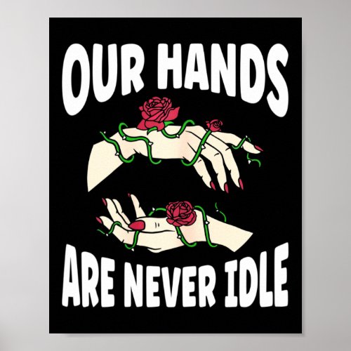 Hands Are Never Idle American Sign Language Asl 