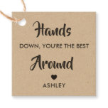 Hands Down You're the Best Around Gift Tag Hands Down You're the Best Around Gift Tag