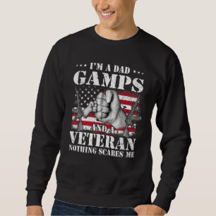 Hands Flag I m A Dad Gamps And A Veteran Nothing S Sweatshirt