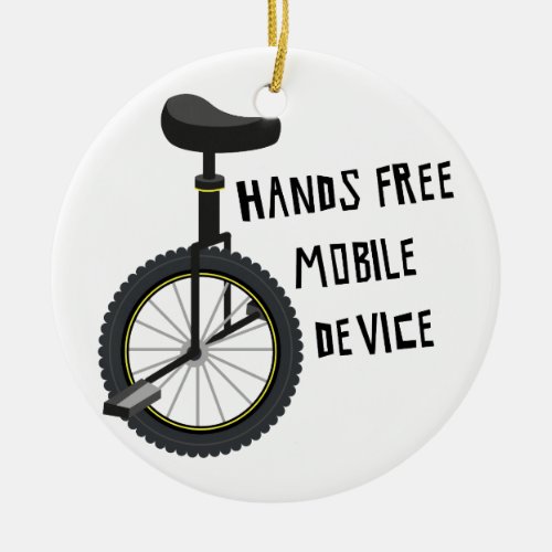 Hands Free Mobile Device Ceramic Ornament