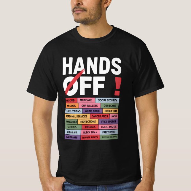 Hands Off Anti Trump anti Tarrif design T-Shirt (Front)