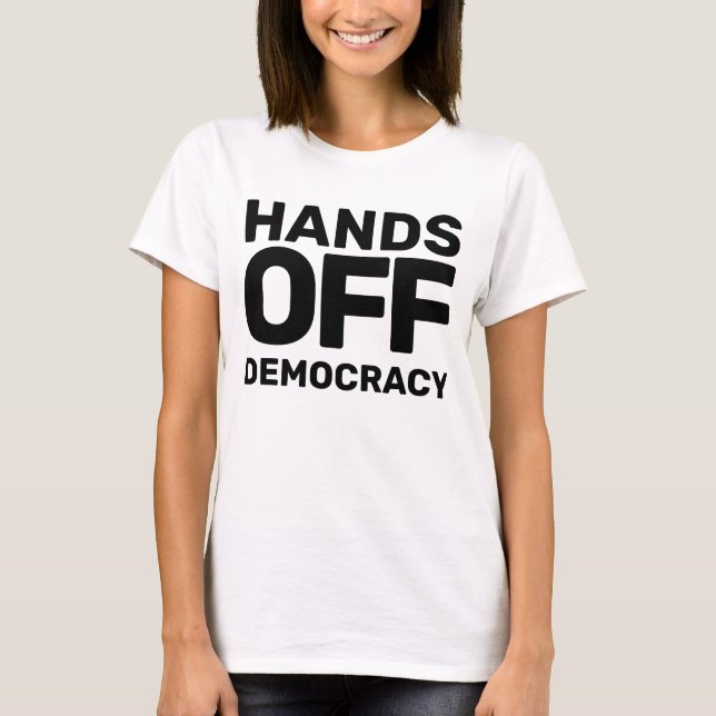 Hands Off Movement Anti-Trump Protest Civil Rights T-Shirt (Front)