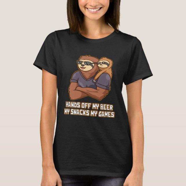 Hands Off My Beer Snacks and Games Fathers Day Gam T-Shirt (Front)