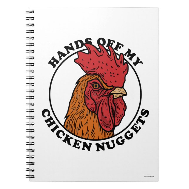 Hands Off My Chicken Nuggets Notebook (Front)