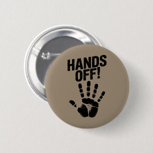 Hands Off My Country My Body Medicare Political  Button