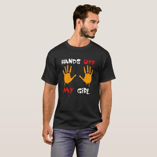 Hands off my guy and girl shirts (Front Full)