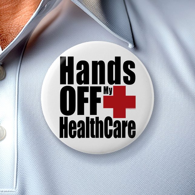 Hands Off My HealthCare Button (Custom Button)