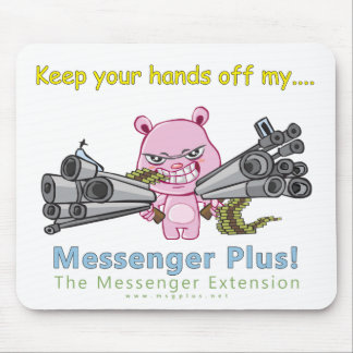 Hands Off My Plus! Mouse Pad