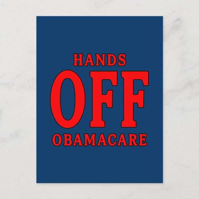 HANDS OFF OBAMACARE POSTCARD (Front)
