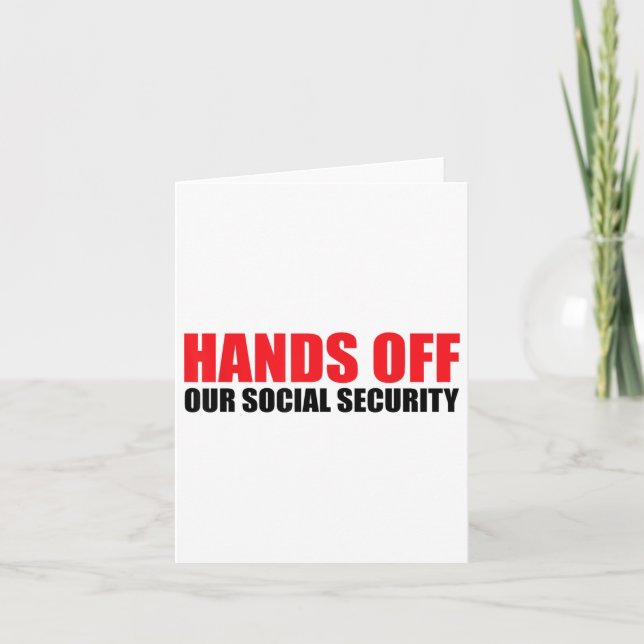 Hands Off Our Social Security Protect Our Social S Card (Front)