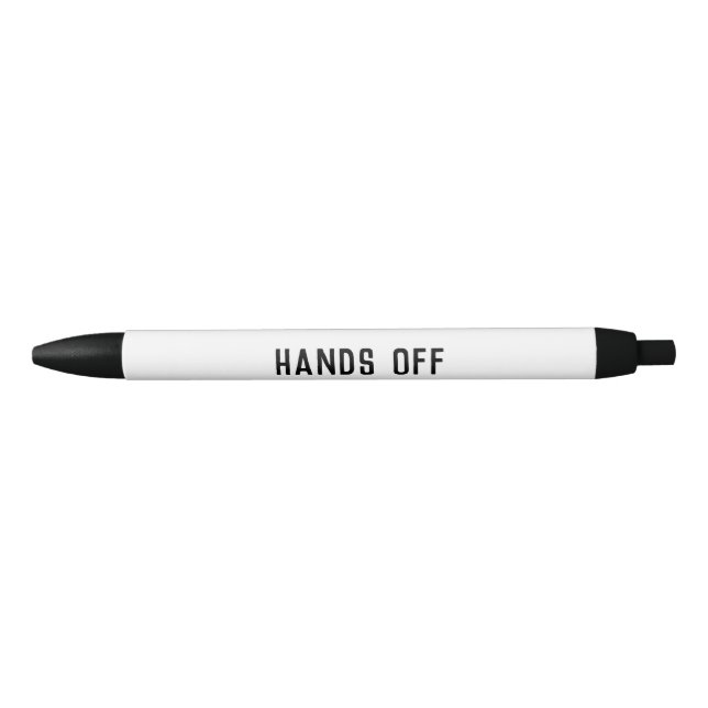 Hands Off Pen (Front)