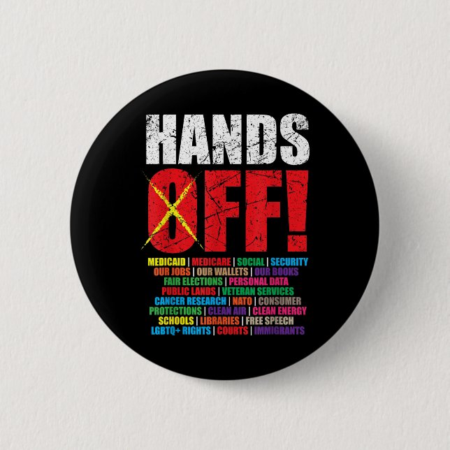Hands Off Protest 2025 Activist Protest  Button (Front)