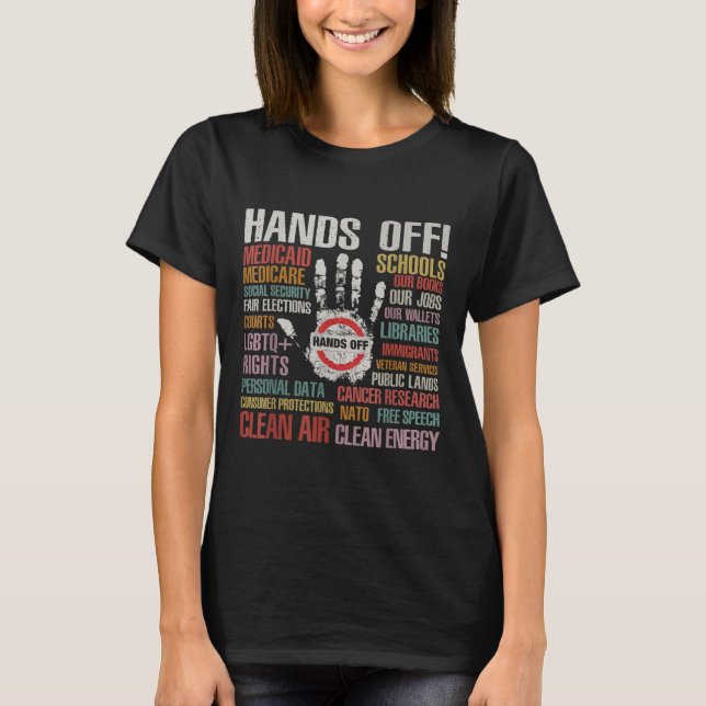 Hands Off Protest Apparel Remove Reverse Reclaim P T-Shirt (Front)