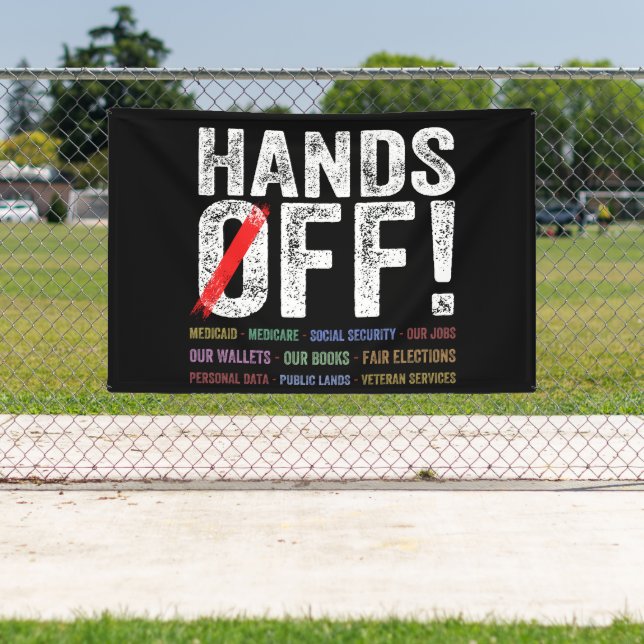 Hands Off Protest Banner (Insitu)