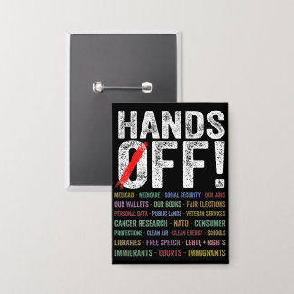 Hands Off Protest Button