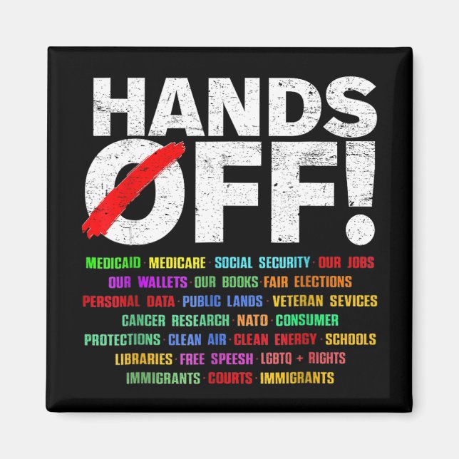 Hands Off Protest For Mens Womens  Magnet (Front)