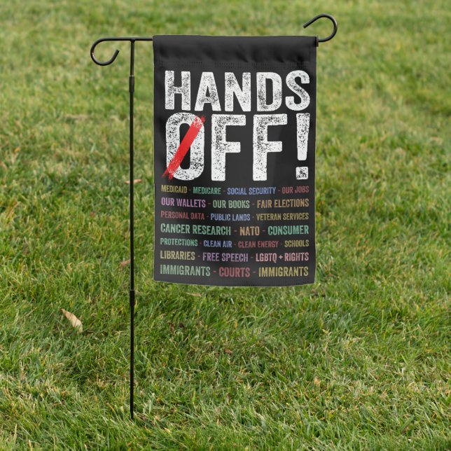 Hands Off Protest Garden Flag (In SItu)