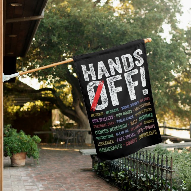 Hands Off Protest House Flag (In SItu)