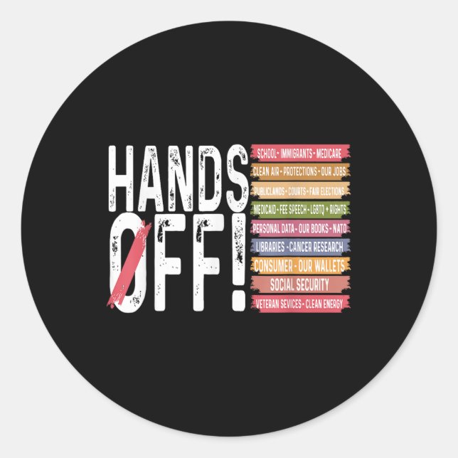 Hands Off Protest Men Women  Classic Round Sticker (Front)