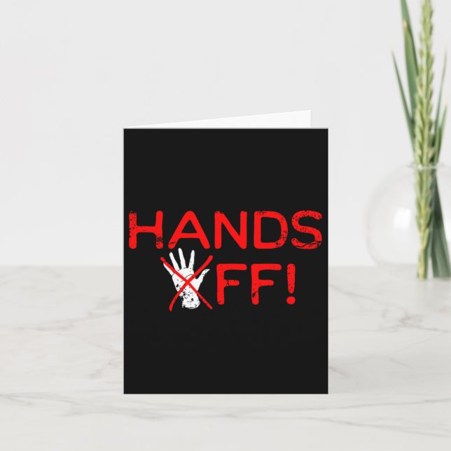 Hands Off Protest Resist  Card (Front)