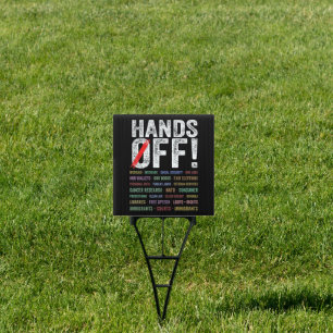 Hands Off Protest Sign