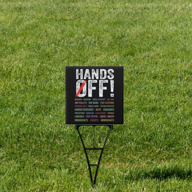 Hands Off Protest Sign (Insitu)