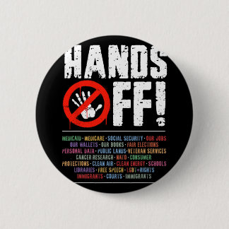 Hands Off Protest Social Security And Medicare Pro Button