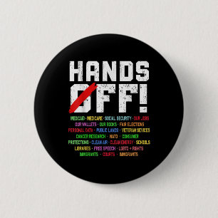 Hands Off Protest Social Security And Medicare Pro Button