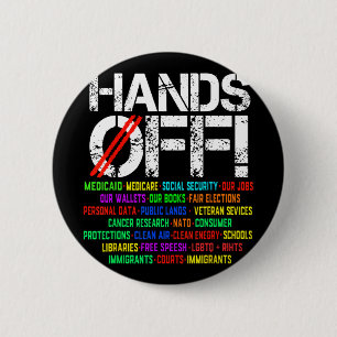 Hands Off Protest Social Security And Medicare Pro Button