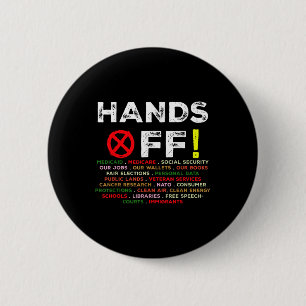 Hands Off Protest Social Security And Medicare Pro Button