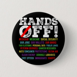Hands Off Protest Social Security And Medicare Pro Button