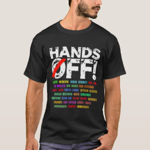 Hands Off Protest Social Security And Medicare Pro T-Shirt