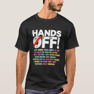 Hands Off Protest T-Shirt