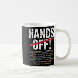 Hands Off Protest T-shirt2.png  Coffee Mug
