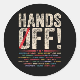 Hands Off Protest - Unprecedented Actions-hands Of Classic Round Sticker