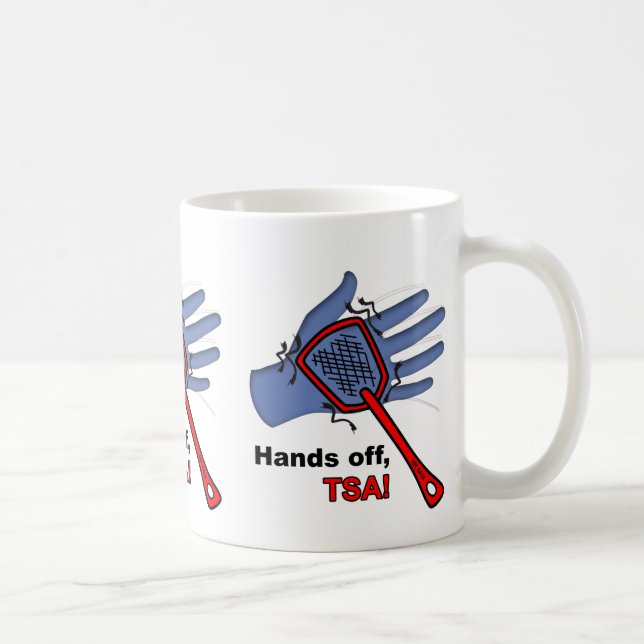 Hands Off, TSA! Mug (Right)