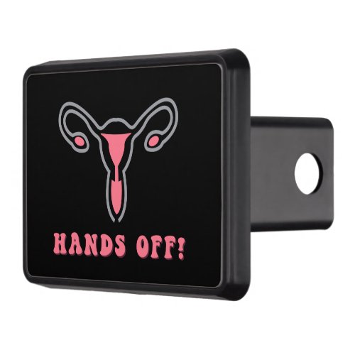 Hands Off Uterus Pro_Choice  Hitch Cover