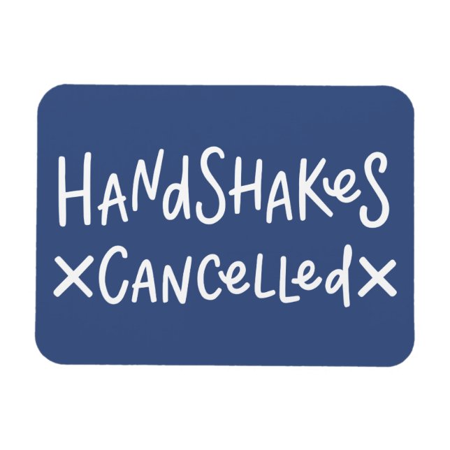 Handshakes Canceled Magnet (Horizontal)