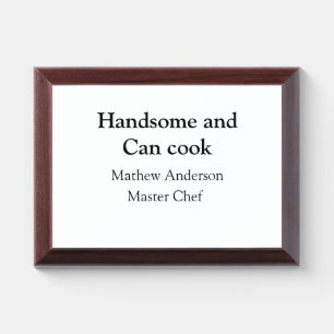 Handsome and can cook add name master chef date award plaque