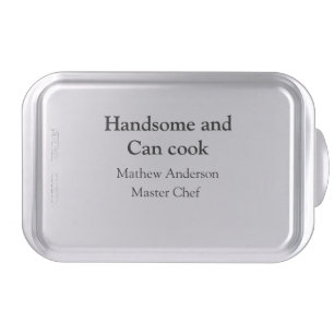 Handsome and can cook add name master chef date cake pan