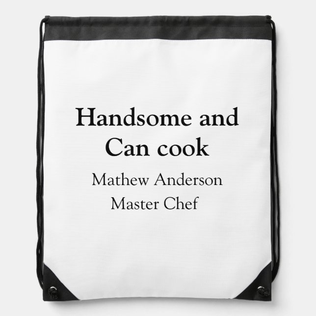 Handsome and can cook add name master chef date drawstring bag (Front)