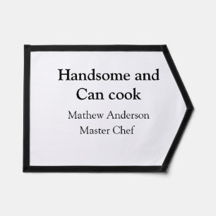 Handsome and can cook add name master chef date pennant