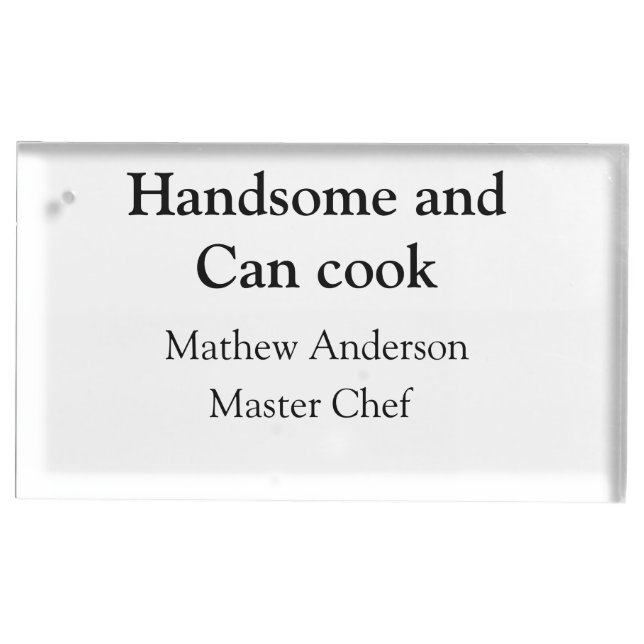 Handsome and can cook add name master chef date place card holder (Front)