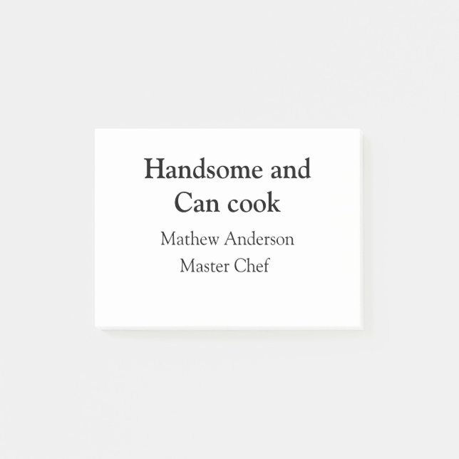 Handsome and can cook add name master chef date post-it notes (Front)