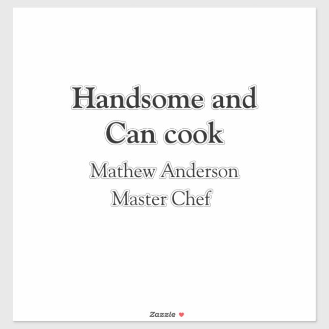 Handsome and can cook add name master chef date sticker (Sheet)