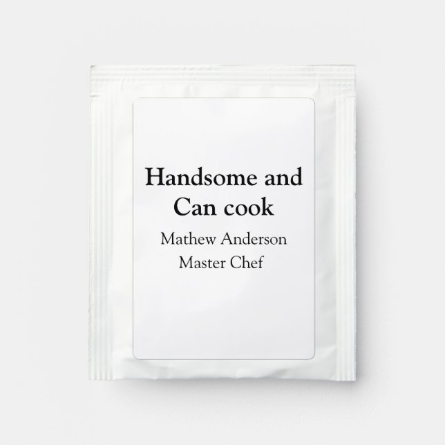 Handsome and can cook add name master chef date tea bag drink mix (Front)